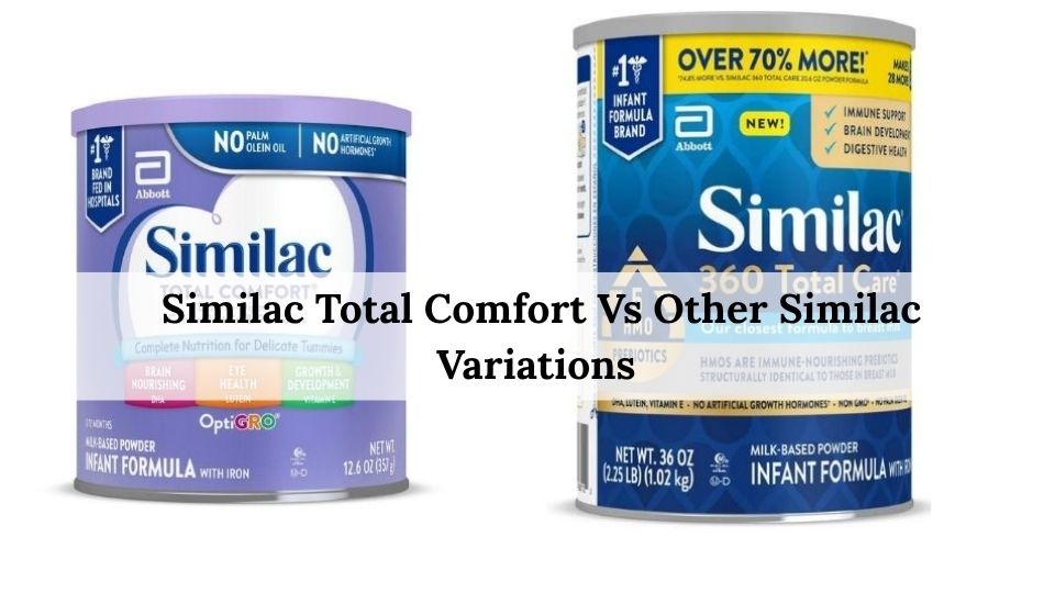 Similac Total Comfort Vs Other Similac Variations